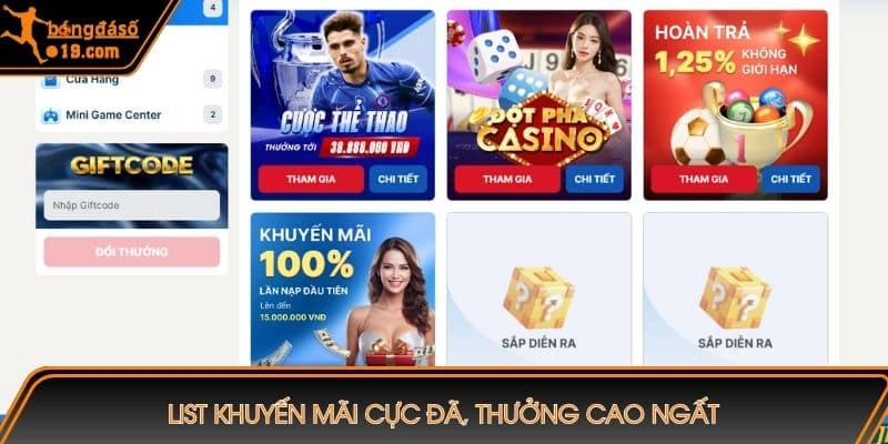 List khuyến mãi cực đã, thưởng cao ngất 