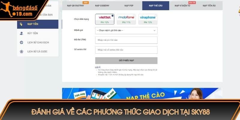 Đánh giá về các phương thức giao dịch tại SKY88